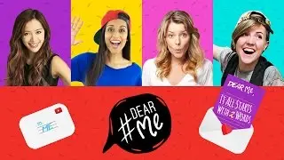 #DearMe - What Advice Would You Give Your Younger Self?