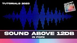 How to take Sound go above 12dB | Final Cut Pro Tutorials in Hindi