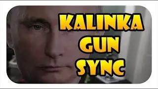 [CS:GO] Gun Sync - Kalinka Mix
