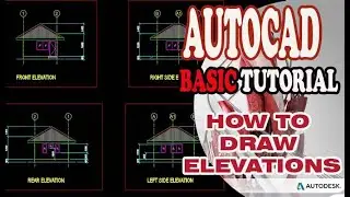 AUTOCAD - HOW TO DRAW ELEVATIONS