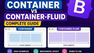 Bootstrap Container vs Container-Fluid | Complete Guide (Responsive Layout Explained)