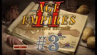 Age of Empires II/2 Definitive Edition. Эпоха Империй Барбаросса #3 прохождение