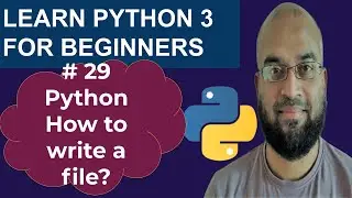 How to write a file in Python?  | Write a file in python