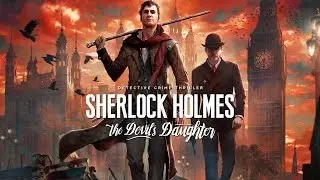 Sherlock Holmes  The Devil's Daughter Trailer Cinematic