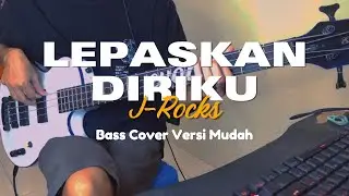 Lepaskan Diriku - J-rocks | Bass Cover | Versi Gampang | Modal Slide