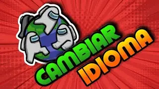 👉Como CAMBIAR EL IDIOMA en AMONG US🔪 / Como poner en ESPAÑOL AMONG US 🇲🇽
