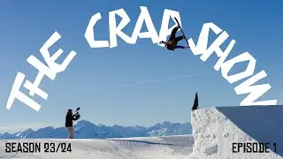 The Crap Show 2024 #1 LAAX