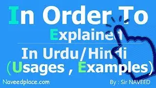 In Order to In Urdu/Hindi - Grammar | Usages, Examples, Structure , Sentence