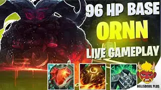96 HP BASE FT. ORNN- Wild Rift HellsDevil Plus Gameplay