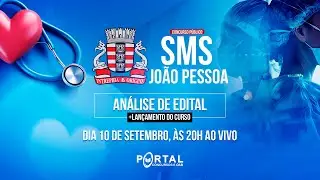 CONCURSO SMS JOÃO PESSOA: ANÁLISE DE EDITAL + LANÇAMENTO DO CURSO