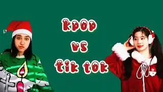 Kpop vs tik tok!