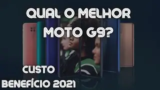 COMPARATIVO MOTO G9 PLAY, POWER E PLUS 2021