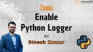 Mastering Python Logging: How to Enable and Utilize Python's Logging Module by Dinesh Kumar Sir.
