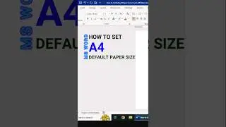 How to Set Default Paper Size to A4 in MS Word 