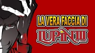 👔 LUPIN III: Chi lo sa che FACCIA ha, chissà chi è.