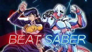 Beat Saber | Great Days - JoJo's Bizarre Adventure Opening 7