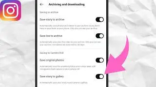 How to Automatically Save Instagram Stories to Archive (Easy Settings Guide)