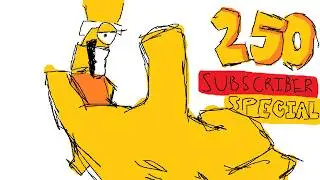 250 Subscriber Special!