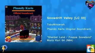 Phamily Karts Official Soundtrack - Snowdrift Valley [LC 03]