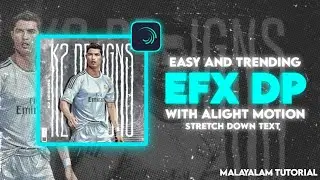 TRENDING GFX DP MAKING IN ALIGHT MOTION 😳⚡ | GFX IN ALIGHT MOTION | MALAYALAM TUTORIAL | K2 DESIGNS
