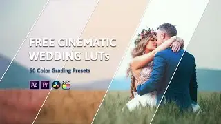 FREE Cinematic Wedding LUTs || Premiere Pro || After Effect || Final Cut Pro || Davinci Resolve