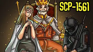If you want to become a king watch | SCP-1561 The Tyrant's Pretext (SCP ANIMATION)
