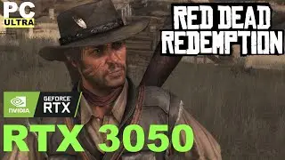 Red Dead Redemption | i5 12400F | Geforce RTX 3050