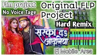 sarka da odhaniya flm project no voice tag // Sarka Da Odhaniya original FLP Project hard remix