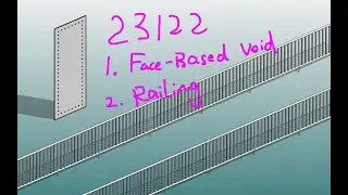 23122 -  Face Based Void Family & Railing Exercise