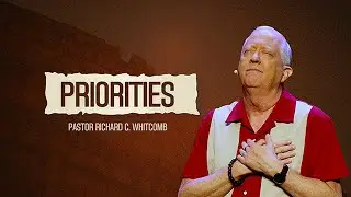 PRIORITIES | Pastor Whitcomb