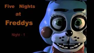 Five Night's at Freddy's 2 Night 1 [Gameplay] [WalkThrough]
