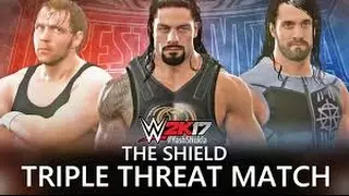 WWE 2K 17 Story Line, Shield Triple Threat Match!!!!