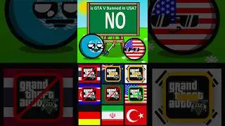 is "GTA V" banned in these countries??