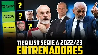 TIER LIST: LAS NOTAS DE LOS ENTRENADORES DE LA SERIE A 2022/23