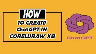 CREATING CHATGPT IN CorelDRAW X8 (logo creation in  corelDRAW is just too sweet)