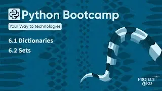 Python Bootcamp 06 - Dictionaries and Sets | DS Part 2