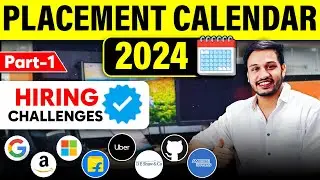 Placement & Internship Calendar 2023-24 | Off-Campus Hiring 2023 | Which company hires when?