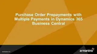 Purchase Order Prepayments with Multiple Payments in Dynamics 365 Business Central