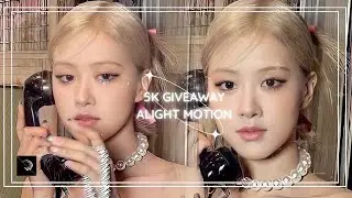 5K giveaway | Effects & Colorings | Alight Motion presets