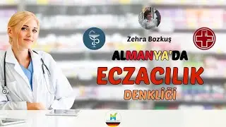 Almanya'da Eczacılık Denkliği - Zehra Bozkuş