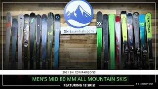 2021 Men's Mid-80 mm All-Mountain Ski Comparison with SkiEssentials.com
