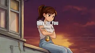 Only for You - NamKhing | Story Music เพลงสากลเพราะๆ