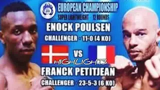 ENOCK POULSEN VS FRANCK PETITJEAN HIGHLIGHTS / BOXING