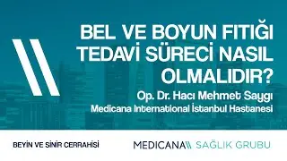 Bel ve Boyun Fıtığı Tedavisi Süreci Nasıl Olmalıdır?