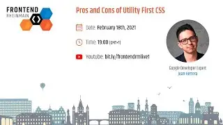 Pros and Cons of Utility First CSS / TailwindCSS / with GDE Juan Herrera
