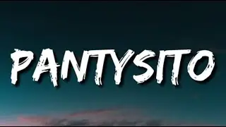 Alejo, Feid, Robi - Pantysito (Letra/Lyrics) | Y ahora es Christian Dior, botó las Huarache
