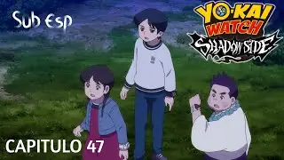 [DRIVE] Yokai Watch ShadowSide: Capitulo 47 Sub. español 1080P