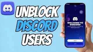 How to Unblock Someone on Discord | Step by Step Guide