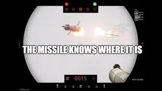 The Missile Knows where it is (Squad Version)