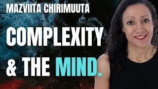 Will Neuroscience Ever Fully Explain The Mind? - Mazviita Chirimuuta